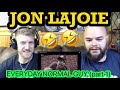JON LAJOIE EVERYDAY NORMAL GUY Part 1 Reaction