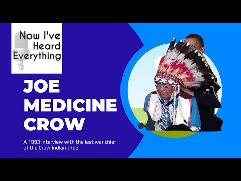 The Last War Chief:  Joe Medicine Crow's Life and Legacy