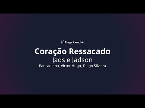 🎤 Coração Ressacado – Jads e Jadson