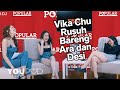 VIKA CHU RUSUH BARENG ARA DESI UPOD Vika Ara Desi Popular Magazine Indonesia