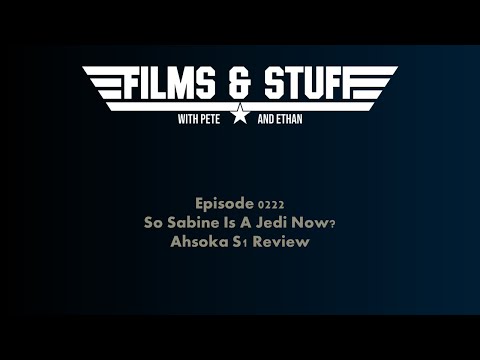 E0222 - Ahsoka S1 Review - So Sabine Is A Jedi Now?