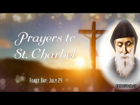 Prayers to St. Charbel | Feast Day Prayers (July 24)