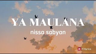Download lagu Nissa Sabyan - YA MAULANA || Lyrics mp3 Download lagu Nissa Sabyan - YA MAULANA || Lyrics mp3