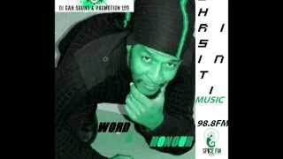 CHRISINTI -  Word and Honour - NEW- Spice Fm Radio Mix -  2013