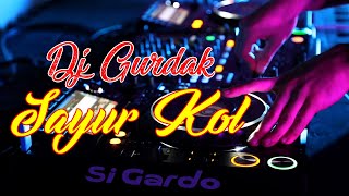 Download lagu DJ SAYUR KOL (PUNXGOARAN) TERBARU 2021 - Si Gardo Remix mp3 Download lagu DJ SAYUR KOL (PUNXGOARAN) TERBARU 2021 - Si Gardo Remix mp3