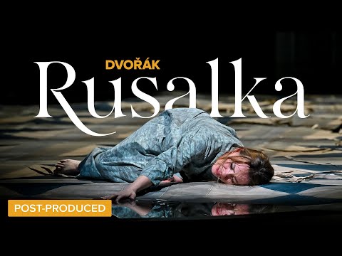 RUSALKA Dvořák – National Theatre Brno