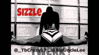 $izzle - Twerk ft. Lil Doodie & Woodro G.A.T.E.$