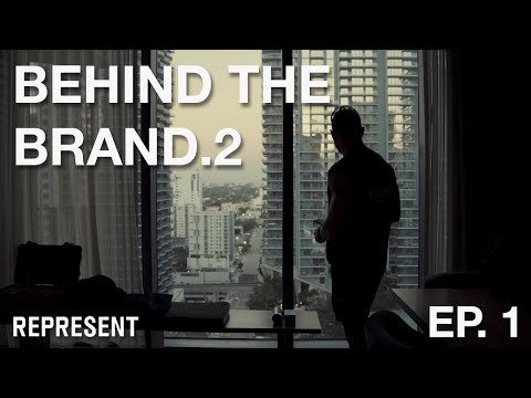 Behind The Brand Season 2 - Ep 1 - MIAMI/247 X WIT