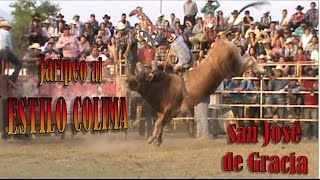 Jaripeo al ESTILO COLIMA en San José de Gracia, Jal. 2015