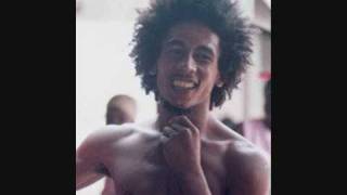 Bob Marley.  Judge not.