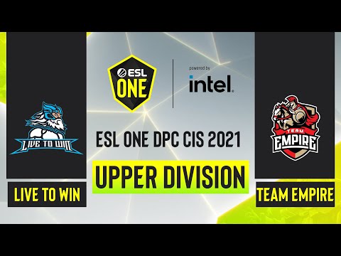 Dota2 - Live To Win vs. Team Empire - Game 1 - ESL One DPC CIS - Upper Division