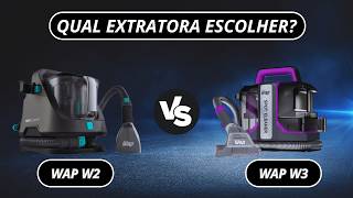 Extratora WAP Spot Cleaner W2 ou W3? Diferenças, Potência e qual vale a pena [COMPARATIVO]