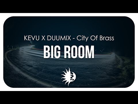 KEVU X DUUMIX - City Of Brass