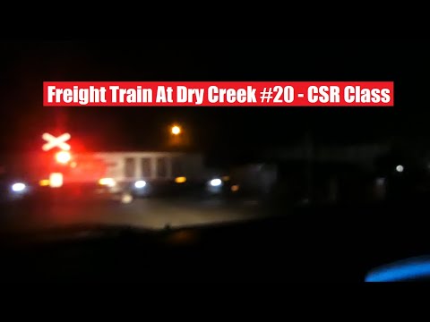 Freight Train At Dry Creek #20 - CSR Class
