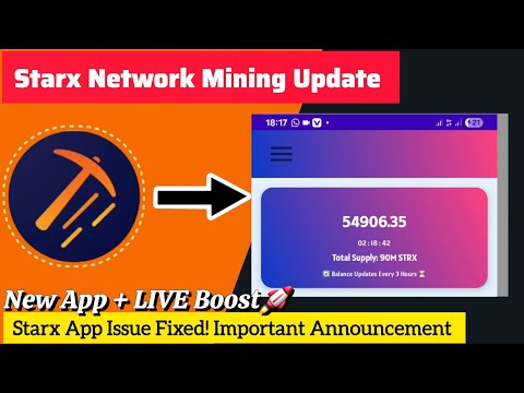 StarX Network Mining App Update 🚀 Issue Fixed | New App + Live Boost & 90M Supply