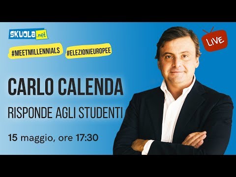 Carlo Calenda (PD-Siamo Europei) risponde agli studenti - #MeetMillennials #ElezioniEuropee