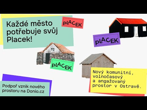Podpořte Placek – nový komunitní, volnočasový a angažovaný prostor v Ostravě