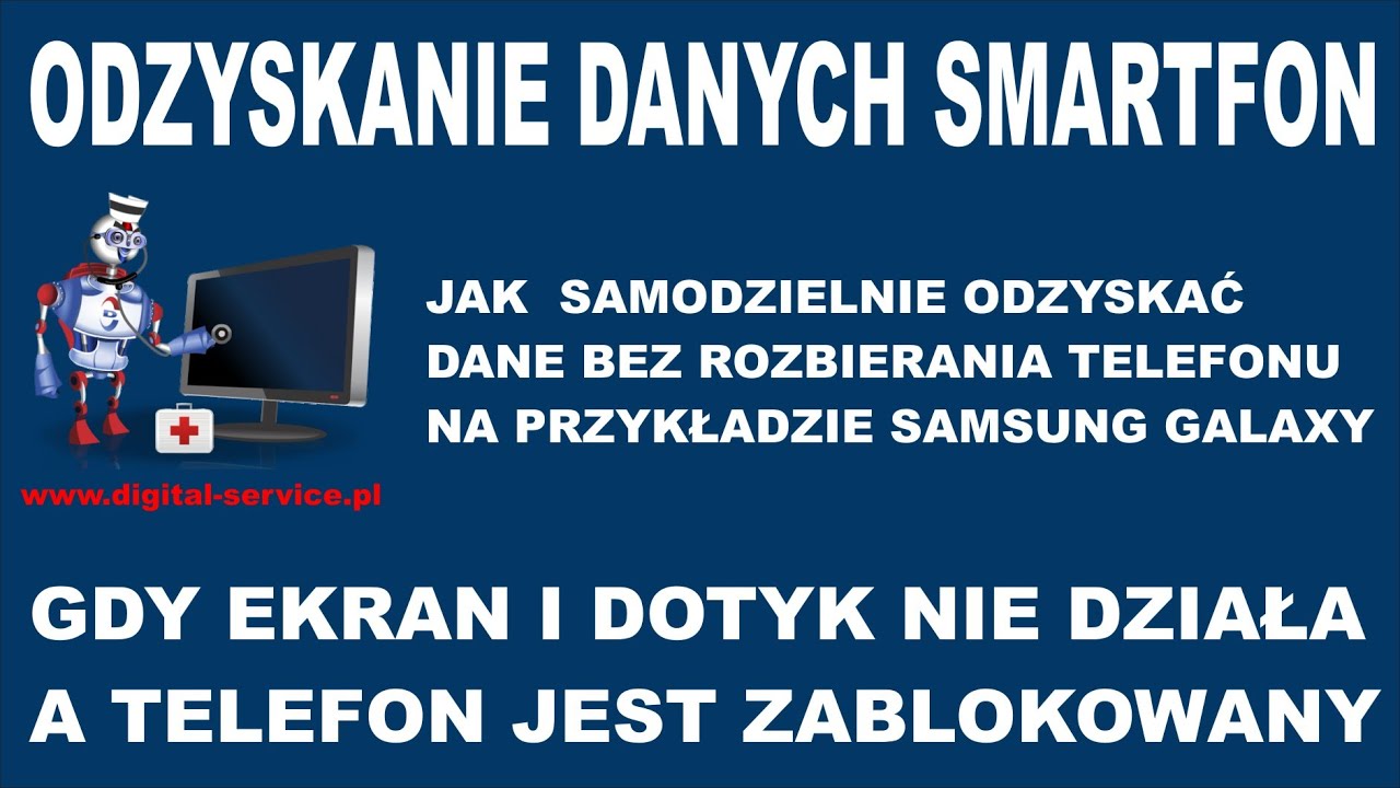 Jak odzyskać dane ze Smartfona z uszkodzonym ekranem i dotykiem oraz włączoną blokadą ekranową.