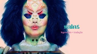saint - björk | legendado/tradução