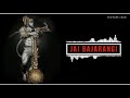 JAI BAJARANGI RingTone MBM