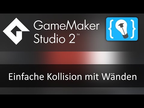 Einfache Kollision mit Wänden in Game Maker Studio 2 (Tutorial Deutsch / German)