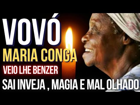 Blessing from Grandma Maria Conga | Get rid of envy, magic and the evil eye