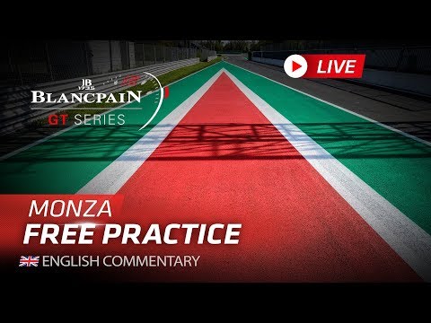 FREE PRACTICE - MONZA - Blancpain GT Series Endurance 2019 - ENGLISH