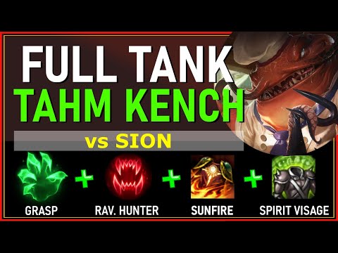 FULL TANK TAHM KENCH TOP vs SION - S10 League of Legends