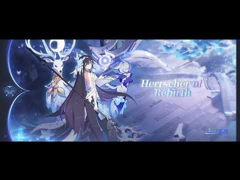 [V6.8] OST MUSIC BGM " SAHA & REBIRTH " SEELE VOLLEREI - HERRSCHER OF REBIRTH | HONKAI IMPACT 3