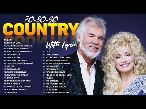 KENNY ROGERS, DOLLY PARTON, ALAN JACKSON, GEORGE STRAIT  -LEGEND COUNTRY SONGS OF ALL TIME LYRICS