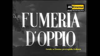 Cinema protogiallo italiano: Fumeria Doppio (1947) di Raffaello Matarazzo [Clip]