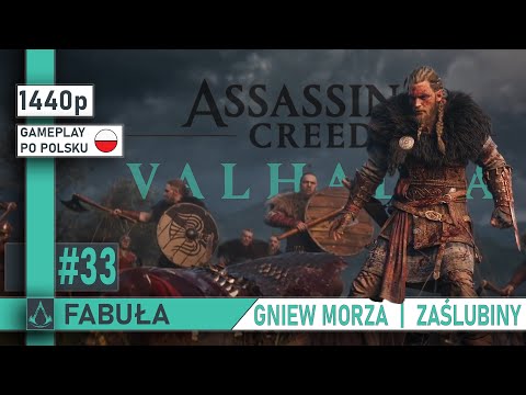 Assassin's Creed: Valhalla | #33 | Gniew Morza | Zaślubiny | FABUŁA | 1440p | Gameplay po polsku