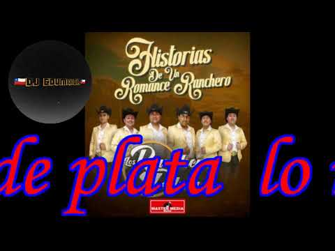 mix los Rancheros de plata lo nuevo