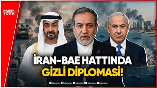 Netanyahu Gizlice BAE’ye mi Gitti? Bölgede Sıcak Saatler