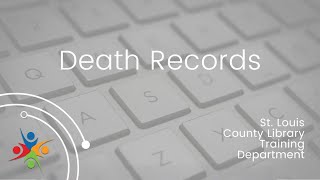 Missouri Death Records: How to Access Indexes and Certificates
