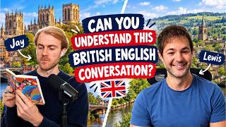 Can you understand this British English Conversation?