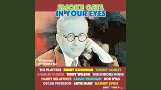 Smoke Gets In Your Eyes