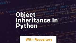 Download the video "Object inheritance in python"
