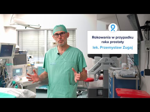 Rokowania w przypadku raka prostaty - lek. Przemysław Zugaj