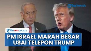 1 Jam Telepon Trump Netanyahu Tegang, PM Israel Murka Bahas Proposal Baru soal Perang Iran