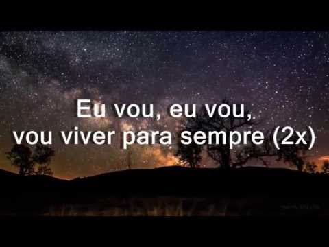 Eu Vou Viver Para Sempre - Santa Geração