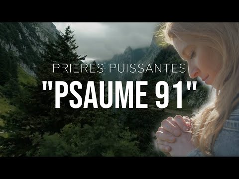 PSAUME 91 | PRIERE DE PROTECTION | Traduction Maryline Orcel