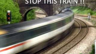 Stop this train by Claude Kelly
