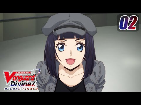 [Episode 2] CARDFIGHT!! VANGUARD Divinez DELUXE Finals - Challenge of the Moon