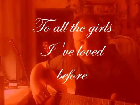 Thomas Richter -  canlowankiya - To all the girls I've loved before by Albert Hammond and Hal David