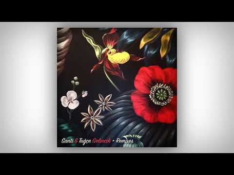 Santi & Tuğçe – Gelincik (Geplantes Nichtstun Remix)