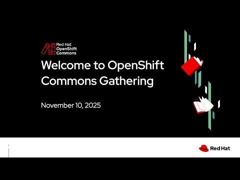 OpenShift Commons Atlanta: Welcome to Commons