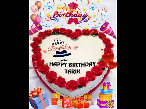 happy birthday Tarik 🎁🎉🎊🥳🎉🎂