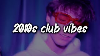 Download lagu 2010s club vibes ~nostalgia party playlist mp3