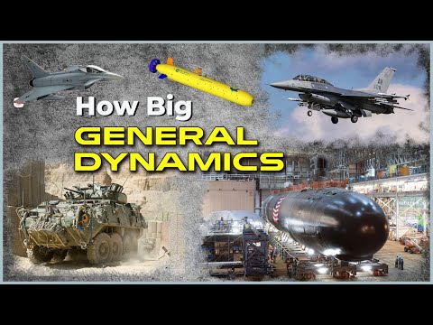 Do You Know How Big The General Dynamics Company is?
